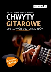 Chwyty gitarowe - Małek Mateusz, Rymaniak Mariusz - książka