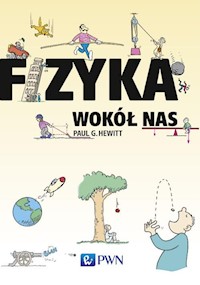 Fizyka wokół nas - Hewitt Paul G. - książka