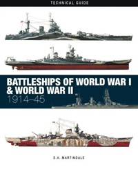 Battleships of World War I & World War II: Technical Guide - Martindale E. V. - książka