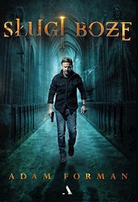 Sługi boże - Adam Forman - książka