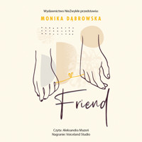 Friend - Dąbrowska Monika - ebook + audiobook