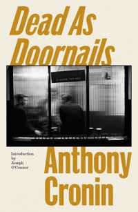 Dead As Doornails - Anthony Cronin - ebook