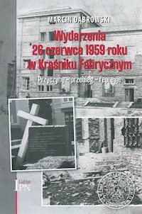 Wydarzenia 26 czerwca 1959 roku w Kraśniku Fabrycznym - Dąbrowki Marcin - książka