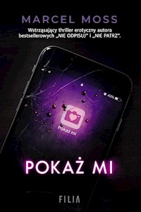 Pokaż mi - Marcel Moss - ebook + audiobook + książka