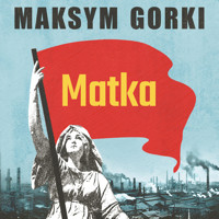 Matka - Gorki Maksym - ebook + audiobook + książka