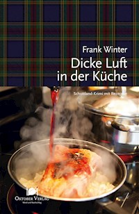 Dicke Luft in der Küche - Frank Winter - ebook