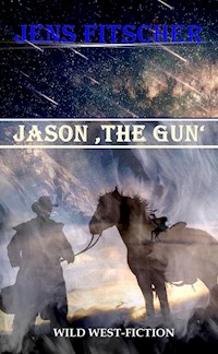 Jason 'The Gun' - Jens Fitscher - ebook