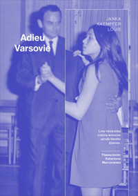 Adieu Varsovie - Janka Kaempfer Louis  - ebook + książka