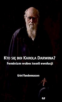 Kto się boi Karola Darwina? - Griet Vandermassen - ebook + książka