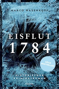 Eisflut 1784 - Marco Hasenkopf - ebook