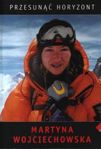 Przesunąć horyzont - Martyna Wojciechowska - ebook + książka