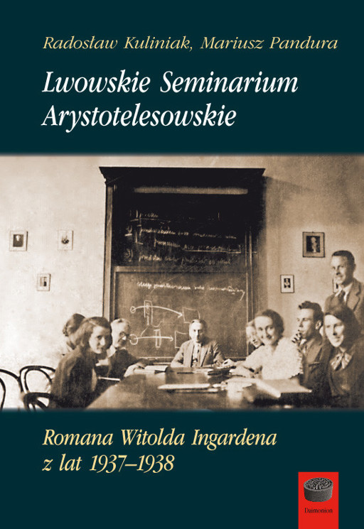 Okładka książki Lwowskie Seminarium Arystotelesowskie Romana Witolda Ingardena z lat 1937–1938