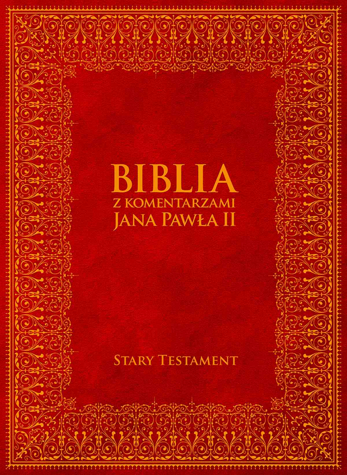 Okładka:Biblia z Komentarzami Jana Pawła II. Stary Testament 
