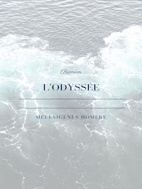 L'Odyssée - Mélesigénès Homère - ebook