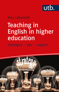 Teaching in English in higher education - Vera Leberecht - ebook