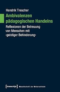 Ambivalenzen pädagogischen Handelns - Hendrik Trescher - darmowy ebook