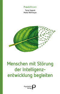 Menschen mit Störung der Intelligenzentwicklung begleiten - Tanja Sappok - ebook