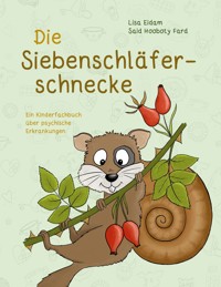 Die Siebenschläferschnecke - Lisa Eidam - ebook
