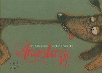 Anastazy - Przemysław Wechterowicz - książka