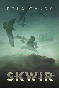 Skwir - Gaudy Pola - ebook + książka