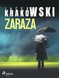 Zaraza - Jacek Krakowski - ebook + audiobook