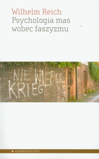 Psychologia mas wobec faszyzmu - Reich Wilhelm - książka