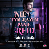 Nie tym razem, panie Reid - Ada Tulińska - ebook + audiobook + książka