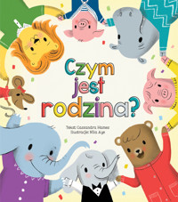 Czym jest rodzina? - Nila Aye (ilustr.), Cassandra Hames - książka
