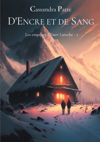 D'Encre et de Sang - Cassandra Patte - ebook