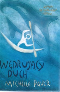 Kroniki Pradawnego Mroku. Wędrujący duch - Michelle Paver - ebook