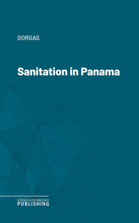 Sanitation in Panama - Gorgas - ebook