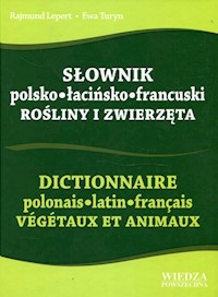 Słownik polsko-łacińsko-francuski Rośliny i zwierzęta - Lepert Rajmund, Turyn Ewa - książka