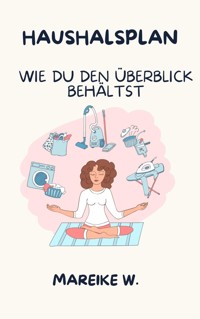 Haushaltsplan - Mareike W. - ebook