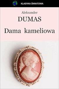 Dama  kameliowa - Aleksander Dumas (syn) - ebook