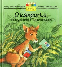 O kangurku, który został listonoszem - Anna Onichimowska, ilustracje Joanna Sedlaczek - ebook