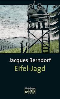 Eifel-Jagd - Jacques Berndorf - ebook