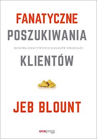 Fanatyczne poszukiwania klientów - Blount Jeb, Weinberg Mike - książka