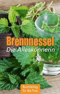 Brennnessel - Grit Nitzsche - ebook