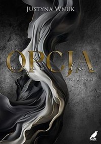 Połączeni Tom 1 Opcja minus dwa - Wnuk Justyna - książka