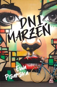 Dni marzeń - Ewa Pisarska - książka