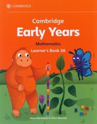 Cambridge Early Years Mathematics Learner's Book 3A - Moseley Cherri, Borthwick Alison - książka