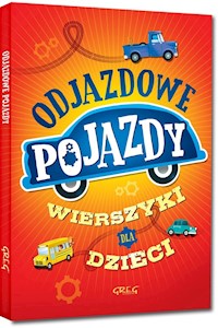 Odjazdowe pojazdy Wierszyki dla dzieci - Czarnecki Rafał - książka
