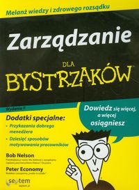 Zarządzanie dla bystrzaków - Nelson Bob, Economy Peter - książka