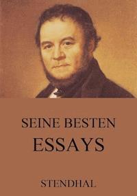 Seine besten Essays - Stendhal - ebook