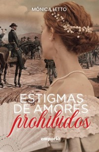 Estigmas de amores prohibidos - Mónica Letto - ebook