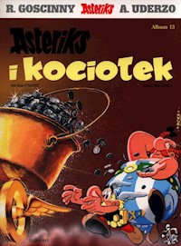 Asteriks i Kociołek Tom 13 - Goscinny René, Uderzo Albert - książka