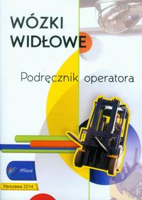 Wózki widłowe Podręcznik operatora -  - książka