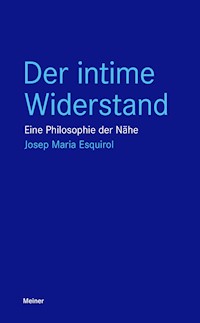 Der intime Widerstand - Josep Maria Esquirol - ebook