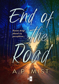 End of the Road - Mist A.P. - ebook + audiobook