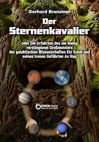 Der Sternenkavalier - Gerhard Branstner - ebook